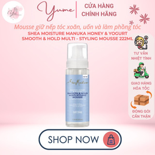 Mousse Giữ Nếp Tóc Xoăn, Làm Phồng Tóc Shea Moisture Manuka Honey & Yogurt Smooth & Hold Multi-Styling Mousse 222ml