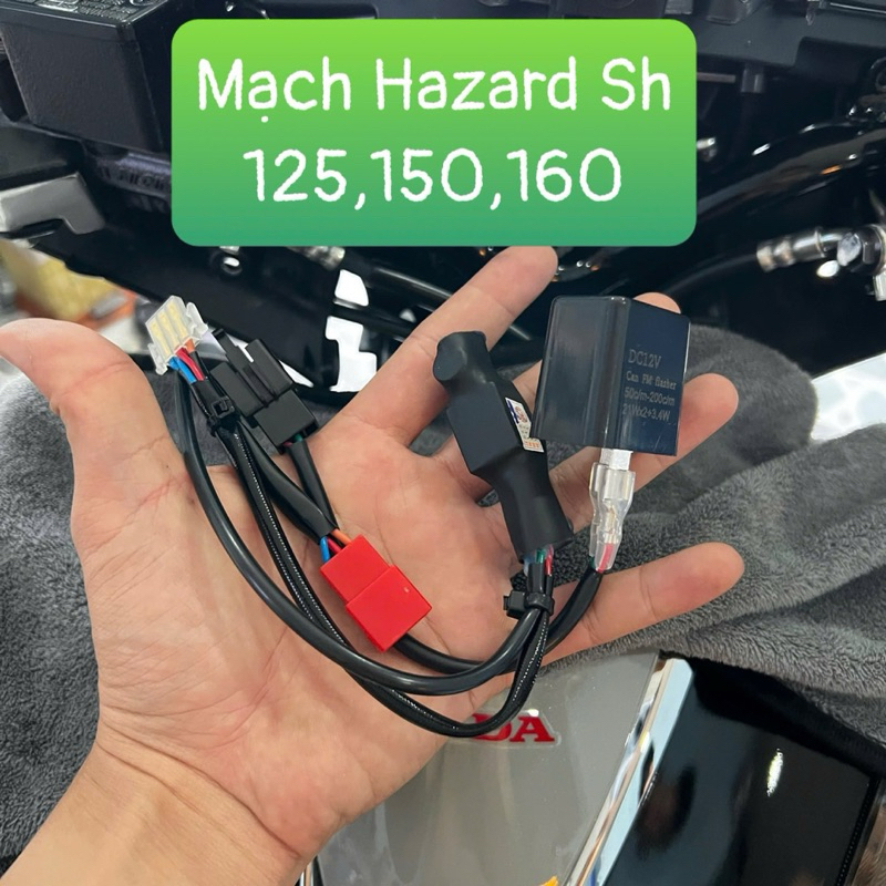 Mạch hazard xinhan cho sh 125 , 150 , 160 , 350i xài công tắc zin
