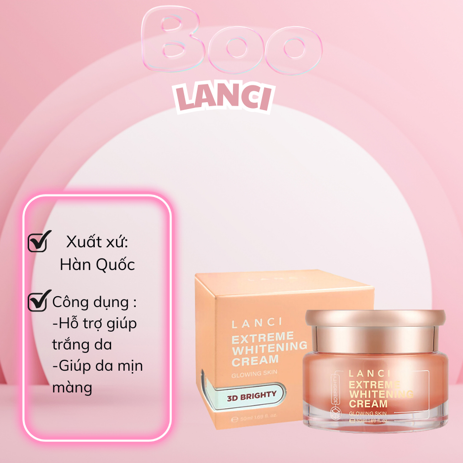 Kem Dưỡng Da Mặt Lanci 3D Brighty 50ml