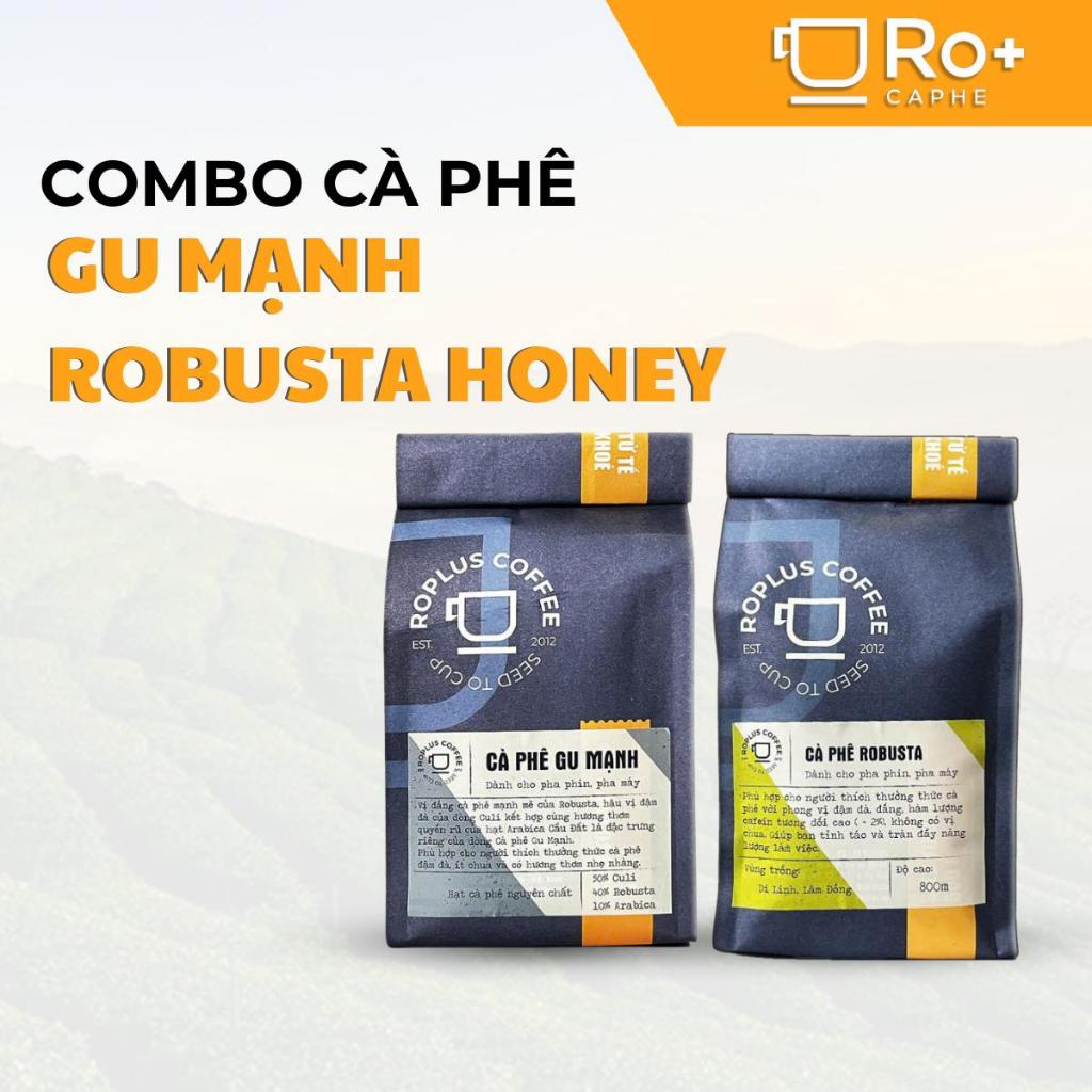 Combo Cà Phê Robusta Honey + Cà Phê Gu Mạnh - Cafe Pha Phin, Pha Máy Cafe Nguyên hạt Cafe Rang Xay C