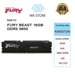  Ram Kingston Fury Beast 16GB | 1x16GB | DDR5 | 5600MHz | NK BH 36 Tháng 