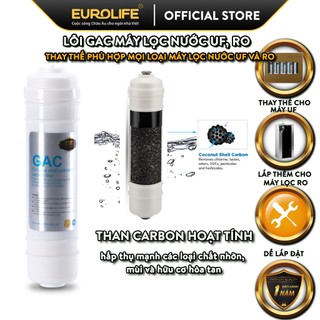 Lõi lọc than Carbon hoạt tính GAC dùng cho máy lọc UF Eurolife EL-GAC