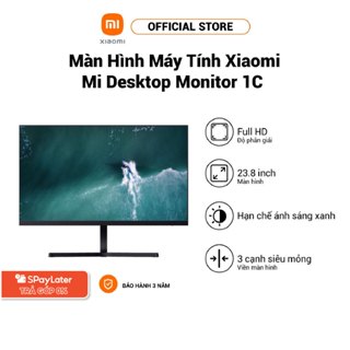 Màn Hình Máy Tính Xiaomi Mi Desktop Monitor 1C | Màn hình 23.8" IPS 60Hz Full HD | Hạn chế ánh sáng xanh | Viền mỏng