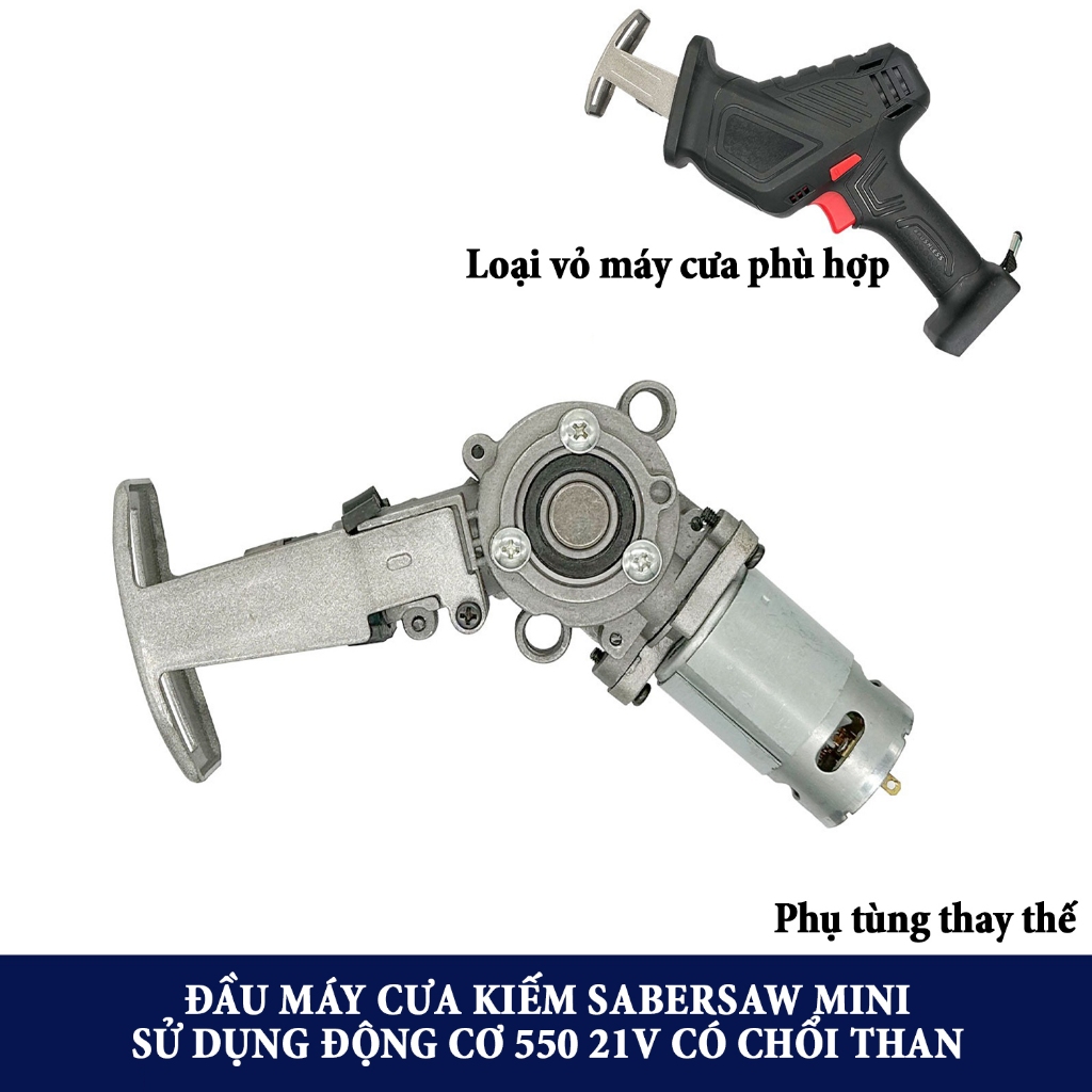 Đầu máy cưa kiếm SaberSaw mini sử dụng motor 550 có chổi than. Hai tùy chọn