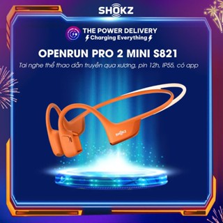 Tai nghe thể thao Open-ear Bluetooth Shokz OpenRun Pro 2 Mini S821 dẫn truyền qua xương, pin 12h, IP55, có app