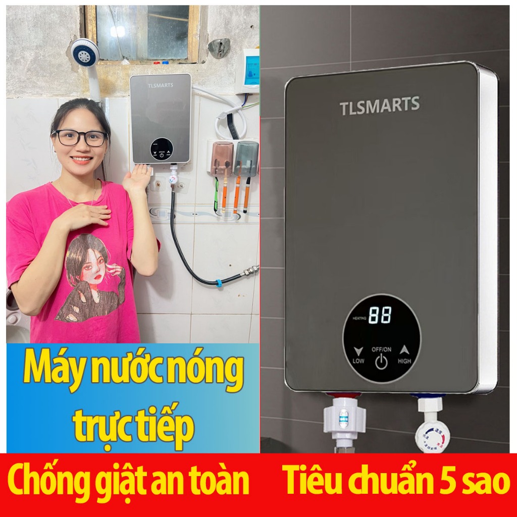Bộ máy nước nóng trực tiếp TLSMART và chống giật đầy đủ, đảm bảo an toàn, chỉ 5 giây có nước nóng sử dụng ngay