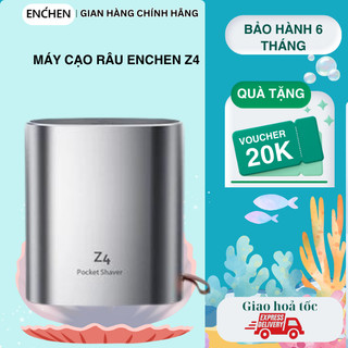 Máy cạo râu mini Enchen Z4 - Nhỏ gọn - Lưỡi dao tự mài - Pin dài 60 ngày - Chống nước - BH 6 tháng