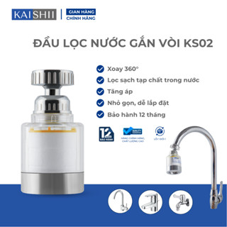 Bộ lọc nước, Đầu lọc nước tại vòi Kaishii tăng áp - xoay 360 độ KS02