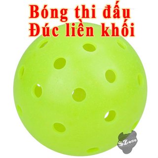 Bóng pickleball chuẩn thi đấu, loại bóng đúc liền khối, 40 lỗ, 26 gram, đường kính 74mm, độ nảy ổn định, độ bền cao