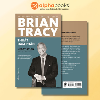 Sách - Thuật đàm phán (Negotiation) - Brian Tracy (Tái bản mới nhất) (Alpha Books)
