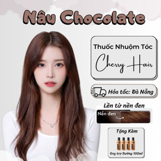 Thuốc Nhuộm Tóc Màu Nâu Chocolate Thuốc nhuộm Tóc chính hãng tặng kèm Oxy + Bao Tay, Cherry Hair. Cherry Hair