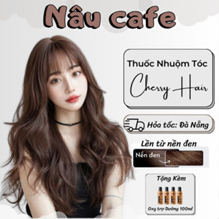 Thuốc Nhuộm Tóc Màu Nâu Cà Phê Thuốc nhuộm Tóc chính hãng tặng kèm Oxy + Bao Tay, Cherry Hair. Cherry Hair