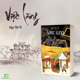 Sách: Việc Làng + Tắt Đèn + Lều Chõng (Ngô Tất Tố)
