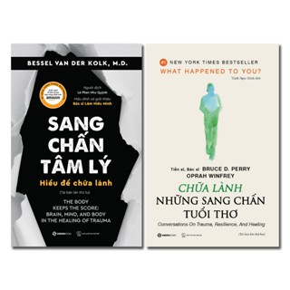 Combo Sách Tâm Lý - Chữa Lành Những Sang Chấn Tuổi Thơ + Sang Chấn Tâm Lý
