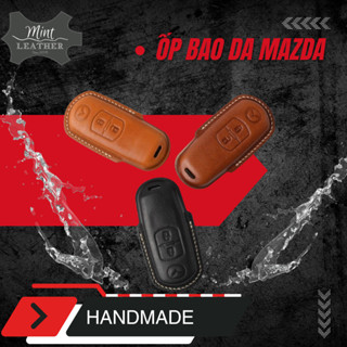 Ốp Chìa Khoá Mazda Cx5 💎Da Thật 100%💎 Bao Da Chìa Khoá Mazda 3 2 6 Bọc Chìa Khóa Mazda Cx5 Cx8 [Xưởng sx]