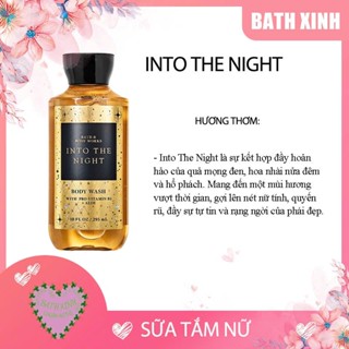  Into the night sữa tắm NỮ thơm into the night của bath body works 295ml 