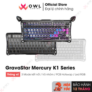 Bàn phím cơ GravaStar Mercury K1 Pro / K1 / K1 Lite (Hàng chính hãng)