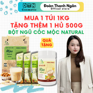 [ MUA 1 TÚI 1KG TẶNG THÊM 1 HỦ 500G ] Bột ngũ cốc Mộc Natural