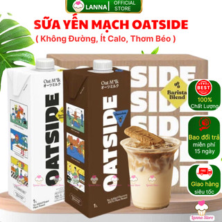  【THÙNG NGUYÊN  Sữa Yến Mạch Oatside - Sữa Không Đường Thuần Chay Vị Truyền Thống & Choco Thơm Béo  Lanna Store  