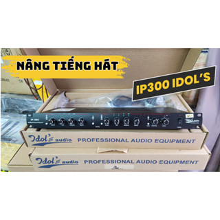 Máy Nâng Tiếng Hát IDOL'S IP300 | Hàng Chuẩn MadeIn Việt Nam | Hát Karaoke-Nghe Nhạc Chất Lượng Hơn
