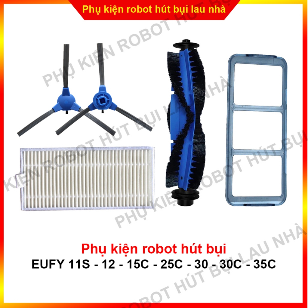 Chổi cạnh, lọc bụi, chổi chính, lưới lọc robot hút bụi Eufy 11S - 12 - 15C - 30C - 25C - 30 - 35C