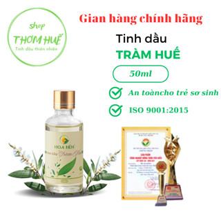 Tinh dầu Tràm Huế 50ml nguyên chất Hoa Nén - Chuẩn VietGAP - Chăm sóc sức khỏe bé