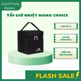 Túi Giữ Nhiệt  Mama’s Choice, Bảo Quản Lạnh Sữa Mẹ, Giữ Nhiệt Bình Sữa, Đựng và Giữ Ấm Đồ Ăn Cho Mẹ & Bé