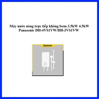 Máy nước nóng không có bơm trợ lực Panasonic DH-3VS1VW