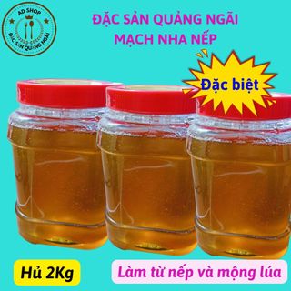  Hủ 2Kg Mạch nha nếp lúa non đặc sản Quảng Ngãi làm thủ công truyền thống thơm ngon 