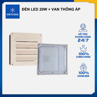 COMBO ĐÈN 20W VÀ VAN THÔNG ÁP 36W dùng trong kho lạnh, kho đông, kho mát