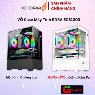  Vỏ máy tính Case EDRA ECS1303 Mặt kính cường lực  M-ATX Mid Tower Không Kèm Fan  Chính hãng 
