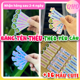 Bảng Tên Học Sinh, Bảng Tên Cho Bé Mầm Non In Thêu Theo Yêu Cầu - Ủi Hoặc May Lên Quần Áo, Balo, Mũ, Nón - Tiệm Thêu QHO