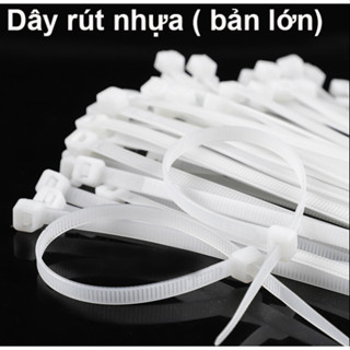 Dây rút nhựa BẢN LỚN 15cm, 20cm, 25cm, 30cm, 35cm, 40cm, 50cm (70 sợi/bịch), bản rộng từ 4mm-8mm tùy theo độ dài của dây
