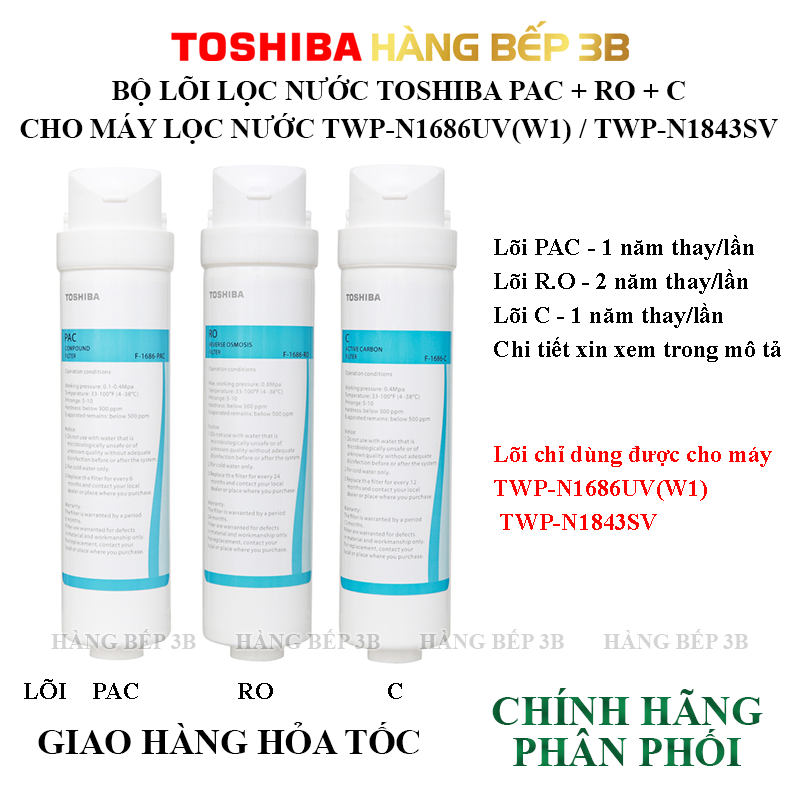 Lõi lọc nước Toshiba TWP-N1686UV(W1) / TWP-N1843SV - Hàng chính hãng cung cấp
