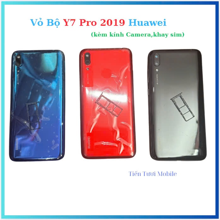Vỏ bộ Huawei ,Y7 Pro 2019 ,kèm kính camera,khay sim