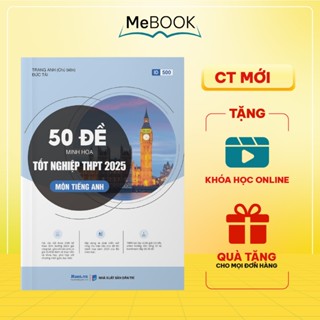 Bộ đề minh họa 2025 cô Trang Anh, Sách ID Bộ 50 Đề thi trắc nghiệm luyện thi đại học môn Tiếng Anh | Me Book