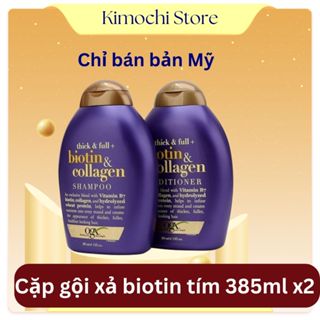 Dầu Gội Biotin Collagen OGX Thick & Full 385ml Nuôi Dưỡng và Kích Thích Mọc Tóc; Cặp Gội Xả Biotin Tím Madein Mỹ/Anh.