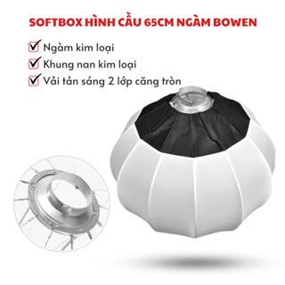 Softbox cầu 65cm ngàm bowen hộp mềm tản sáng cho đèn studio