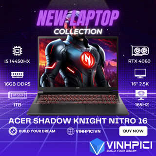 Laptop Acer Shadow Knight (Nitro 16) (I5-14450HX/ RTX 4060/ Ram 16GB/ SSD 1TB/ 16′′ 2.5K 165Hz)