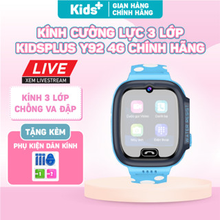 Kính cường lực 3 lớp chính hãng KidsPlus dành cho đồng hồ thông minh KidsPlus Y92, Y36, D36, C90, C95 chính hãng KCL Y92