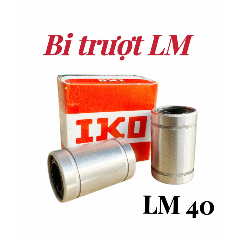 [ Bi trượt - bạc đạn trượt tròn LM40UU kích thước 40x60x80mm ]