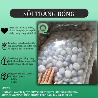 (Bao 25KG) Sỏi trắng bóng nhập khẩu - Sỏi trang trí sân vườn cao cấp, sỏi nhập khảu, sỏi bóng