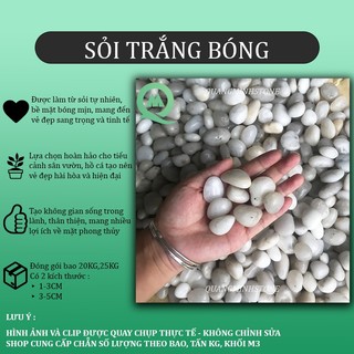 (Bao 25KG) Sỏi trắng bóng nhập khẩu - Sỏi trang trí sân vườn cao cấp, sỏi nhập khảu, sỏi bóng