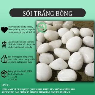 (Bao 25KG) Sỏi trắng bóng nhập khẩu - Sỏi trang trí sân vườn cao cấp, sỏi nhập khảu, sỏi bóng