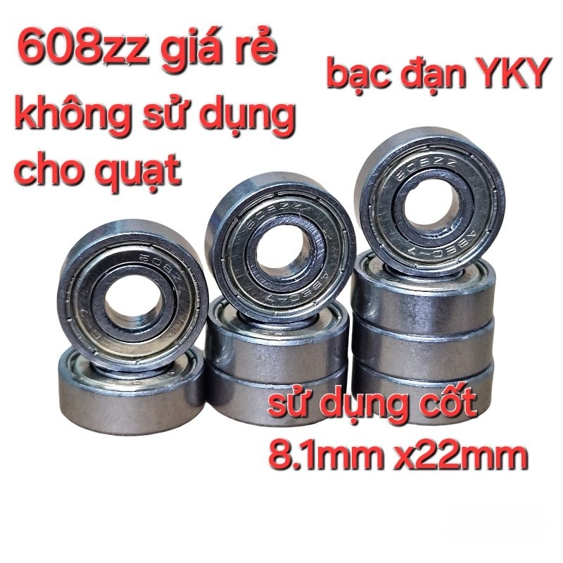 Bịt 10 Cái Vòng bi 608 zz giá rẻ (chất lượng kém)