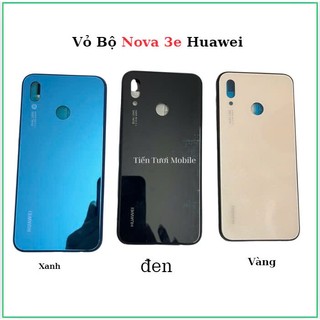 Vỏ Bộ Huawei ,Nova 3e ,kèm kính camera