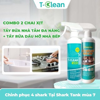 Combo xịt đa năng + Tẩy dầu mỡ T-Clean Eco làm sạch hiệu quả nhà tắm và nhà bếp an toàn, sạch