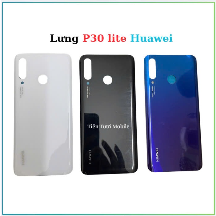 Vỏ Lưng huawei ,P30 Lite,thay thế