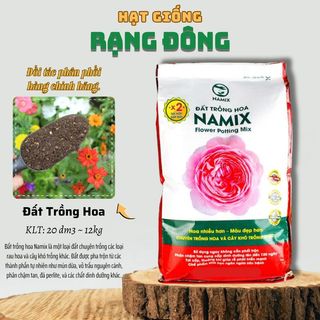  Đất Trồng Hoa NAMIX  Bao 20dm ~ 12kg  Đất hữu cơ trộn sẵn dành cho Hoa - Hạt giống Rạng Đông 