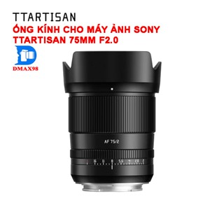 Ống kính TTArtisan AF 75mm F2.0 cho máy ảnh Sony Fullframe